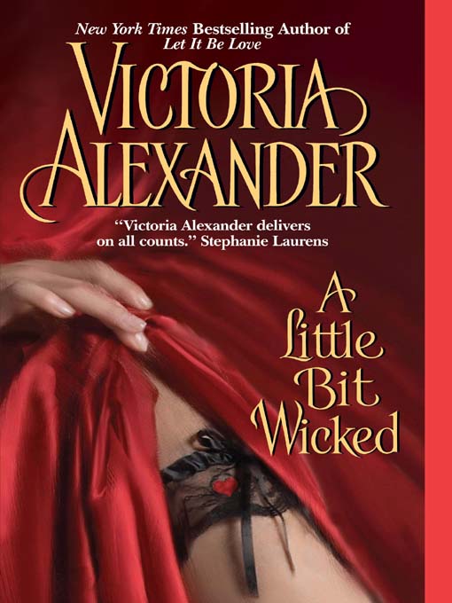 Title details for A Little Bit Wicked by Victoria Alexander - Wait list